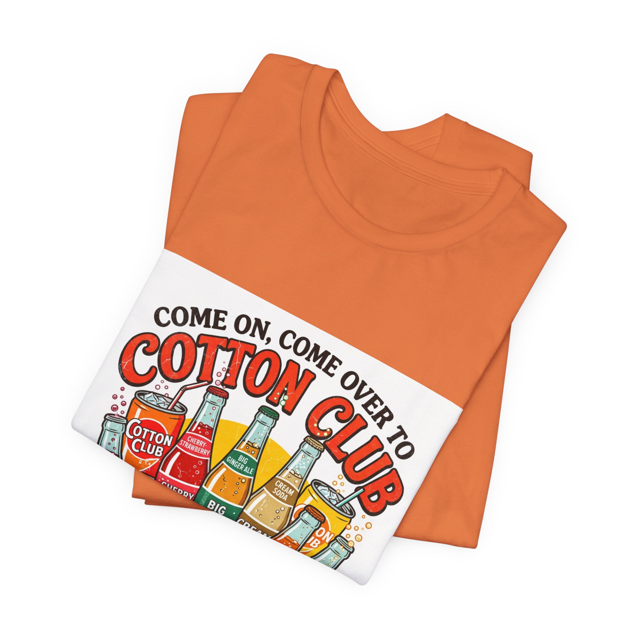 Cotton Club Soda Shirt - Come On Come Over to Cotton Club - Cleveland Classic - Image 7